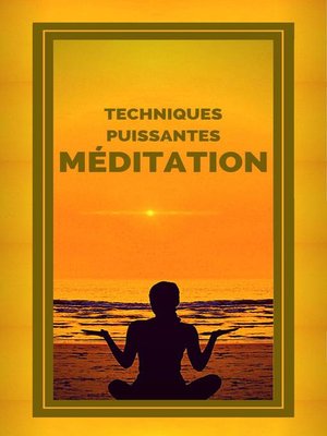 cover image of Méditation Techniques Puissantes